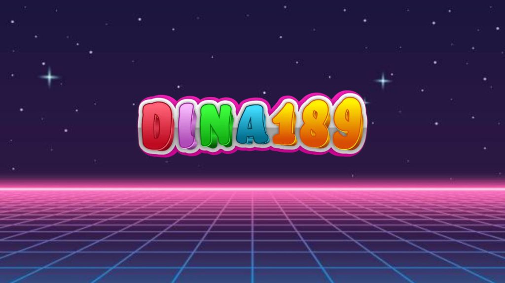 DINA189: Situs Game Online Terbaik dan Terpercaya

